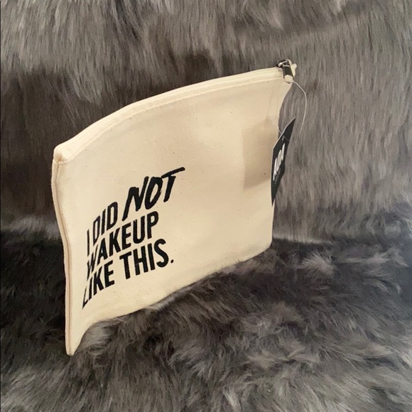I Did Not Wake Up Like This Makeup Bag - Picture 3 of 4
